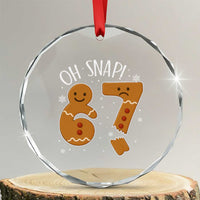Oh Snap 67 Gingerbread Meme Crystal Glass Ornament Broken Cookie Six Seven Holiday Gag Christmas Vibes - Wonder Print Shop