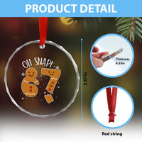 Oh Snap 67 Gingerbread Meme Crystal Glass Ornament Broken Cookie Six Seven Holiday Gag Christmas Vibes - Wonder Print Shop
