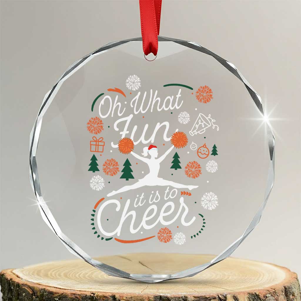 Oh What Fun It Is To Cheer Crystal Glass Ornament Funny Christmas Cheerleading Gift - Wonder Print Shop