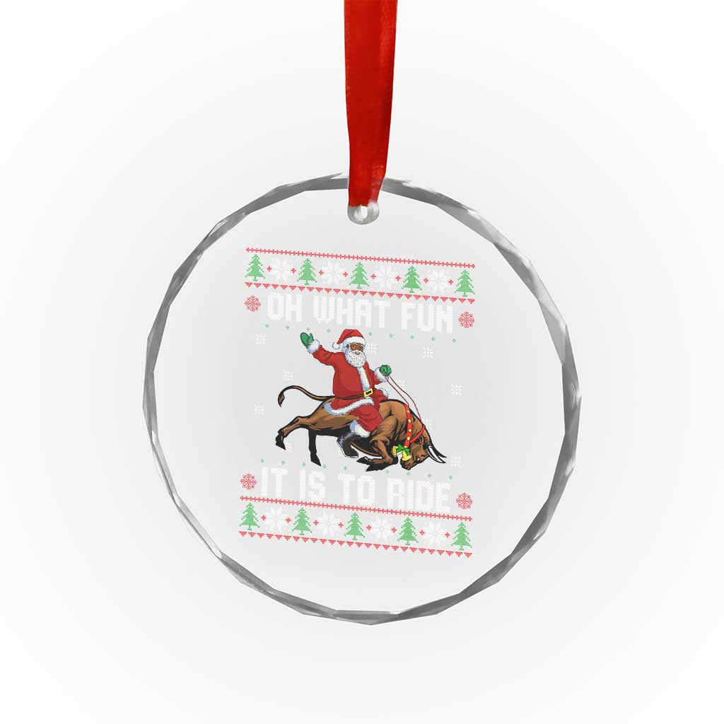 Oh What Fun It Is To Ride Crystal Glass Ornament Black Santa Bull Rider Ugly Christmas Gift - Wonder Print Shop