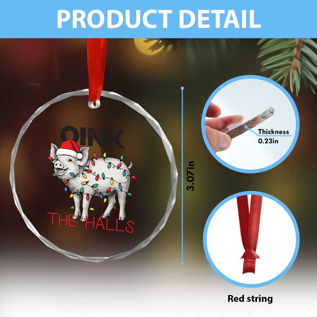 Oink The Halls Crystal Glass Ornament Funny Christmas Pig Lover Gift - Wonder Print Shop