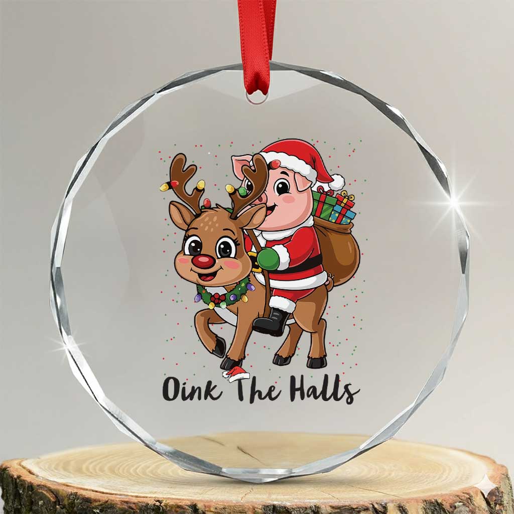 Oink The Halls Crystal Glass Ornament Pig Christmas Farm Life Gift - Wonder Print Shop