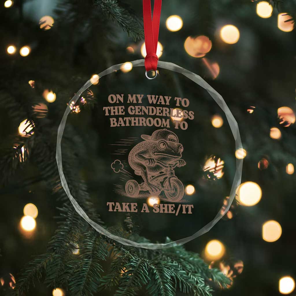 On My Way To The Genderless Bathroom To Take a She/It Crystal Glass Ornament Funny Frog Graphic