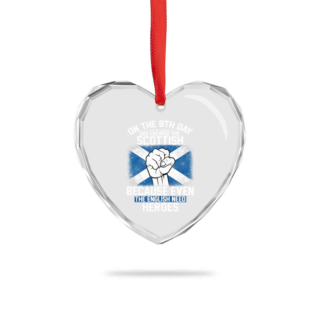 On the 8th Day God Created the Scottish Heart Crystal Glass Ornament Funny Heroic Scotland Pride - Wonder Print Shop