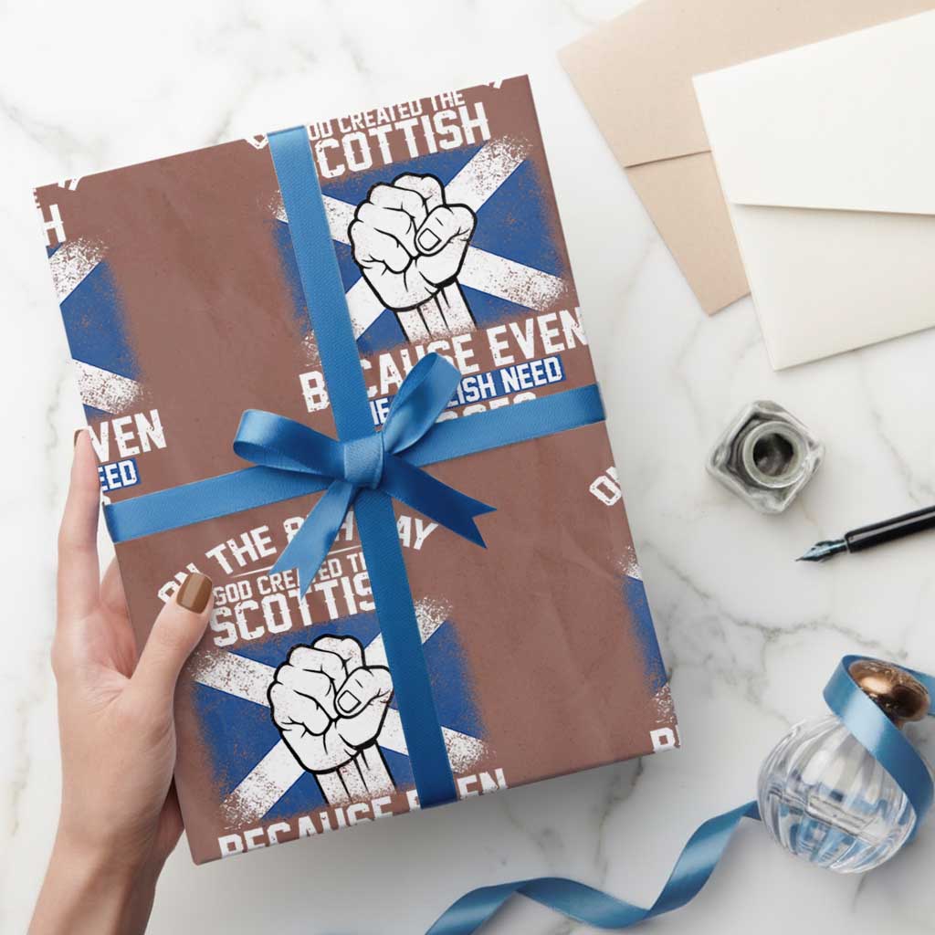 On the 8th Day God Created the Scottish Wrapping Paper Roll Funny Heroic Scotland Pride - Wonder Print Shop