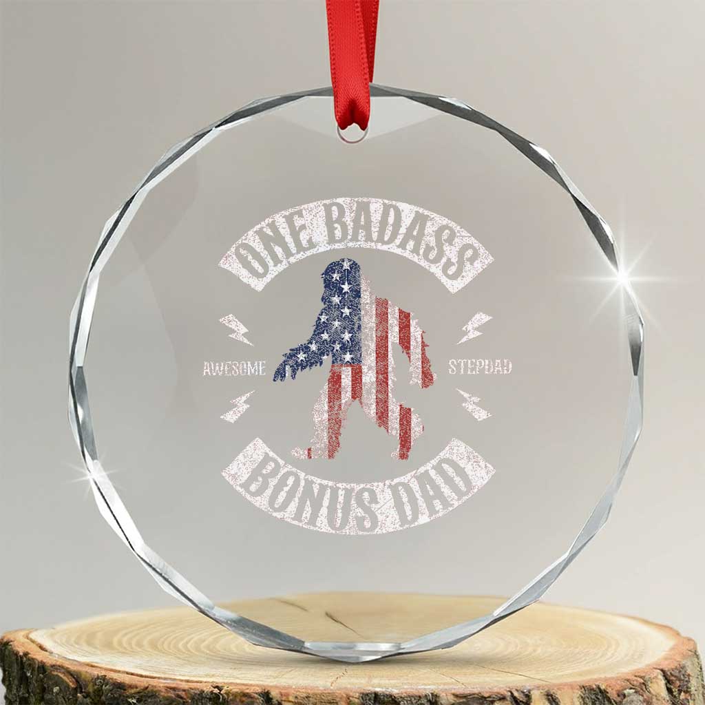 One Badass Bonus Dad Crystal Glass Ornament Vintage Bigfoot Stepdad Birthday Step Dad US Flag