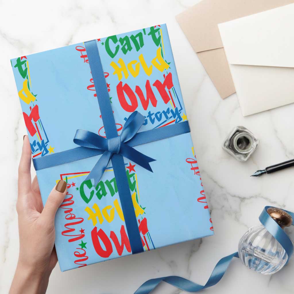 One Month Cannot Hold Our History Wrapping Paper Roll Black History Gift