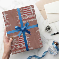 One Nation Under God 250 Years Of Blessing Wrapping Paper Roll 250th Faith Anniversary USA