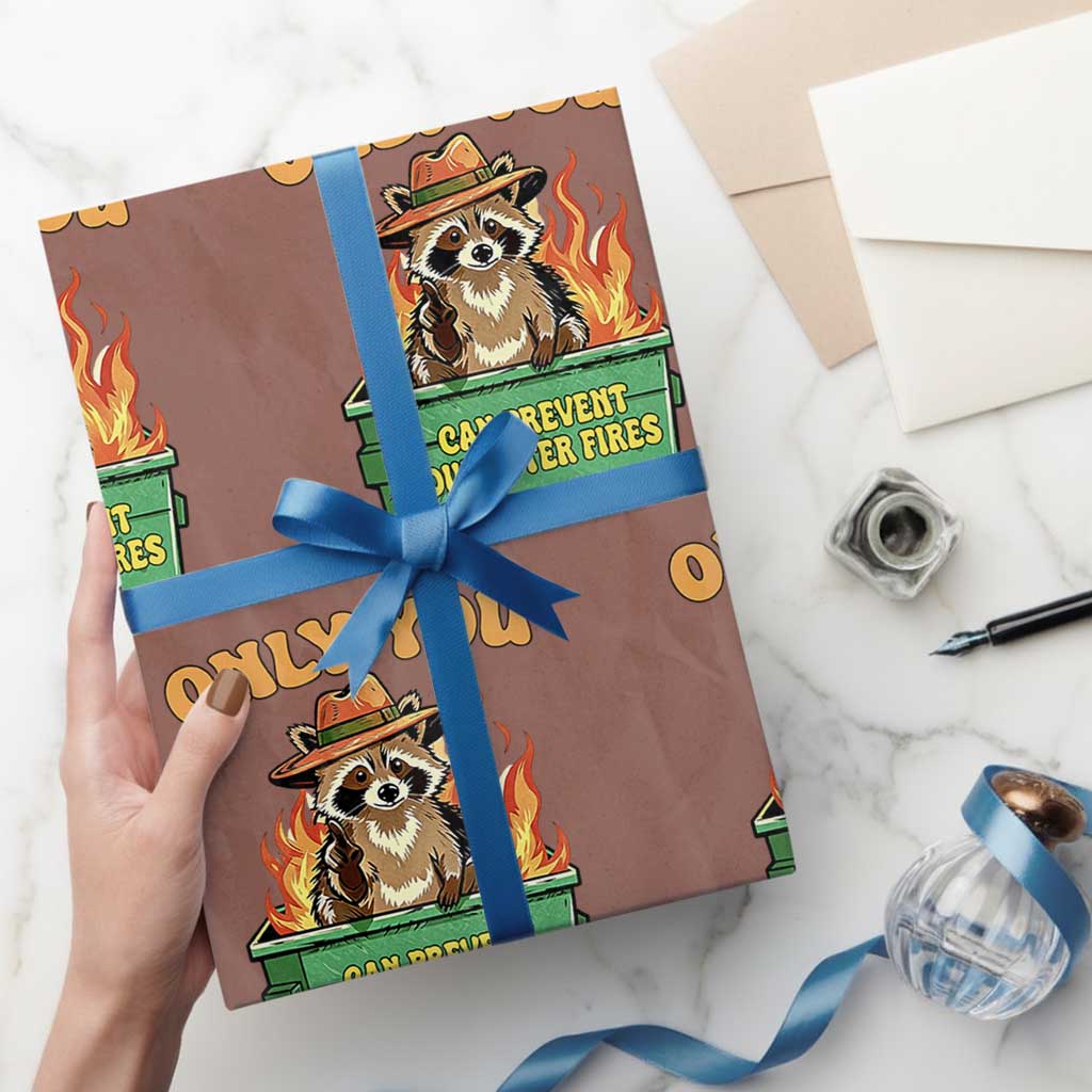 Only You Can Prevent Dumpster Fires Funny Raccoon Wrapping Paper Roll Sarcastic Chaos Humor Holiday Gag Gift - Wonder Print Shop