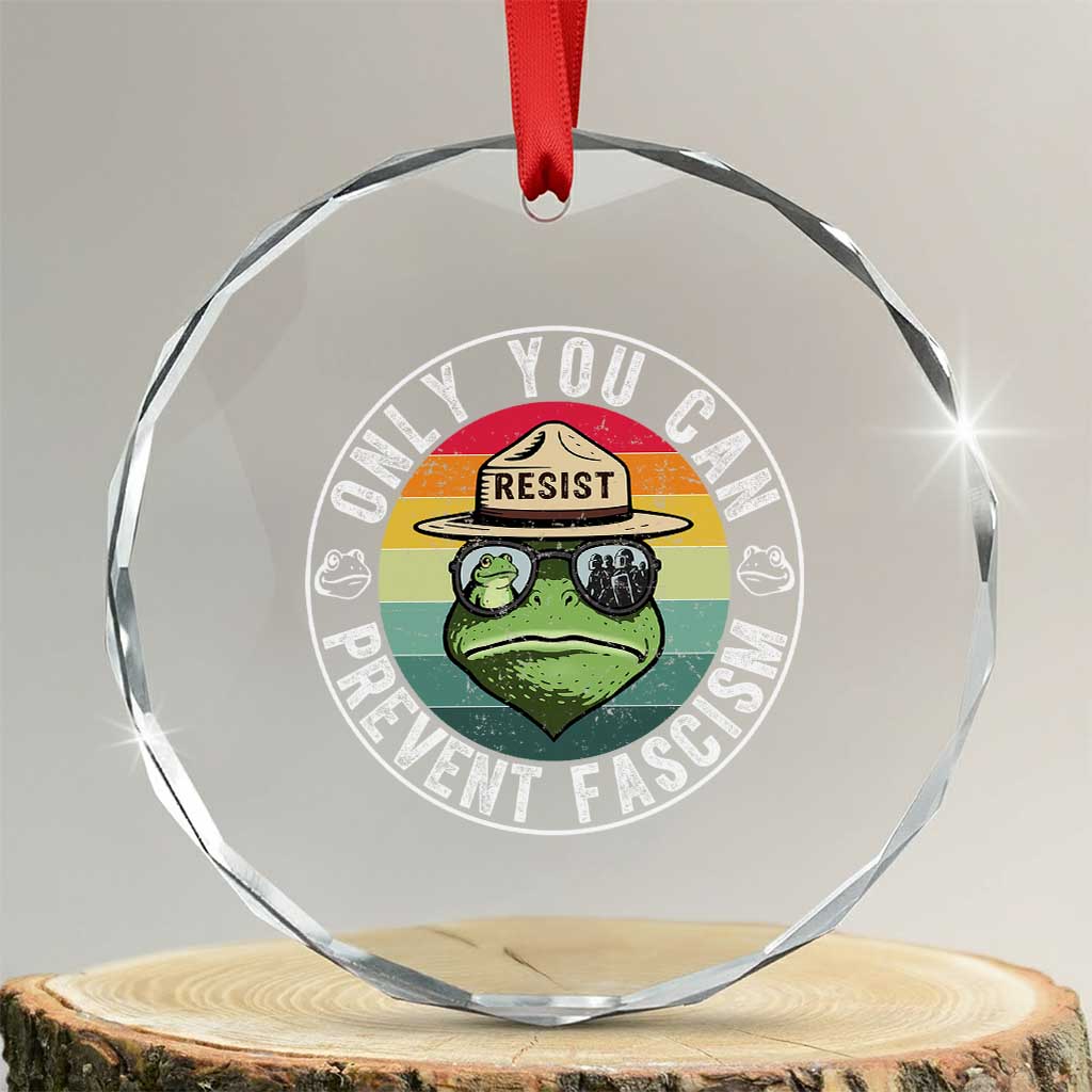Only You Can Prevent Fascism Frog Resist Protest Crystal Glass Ornament Free Portland Oregon Freedom Retro - Wonder Print Shop