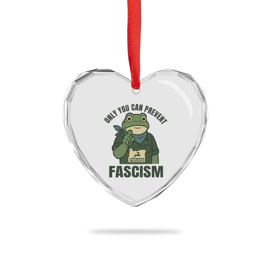 Only You Can Prevent Fascism Portland Frog Heart Crystal Glass Ornament Resist Protest Forest Ranger - Wonder Print Shop