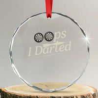 Oops I Darted Crystal Glass Ornament Funny Pub Darts Lover - Wonder Print Shop