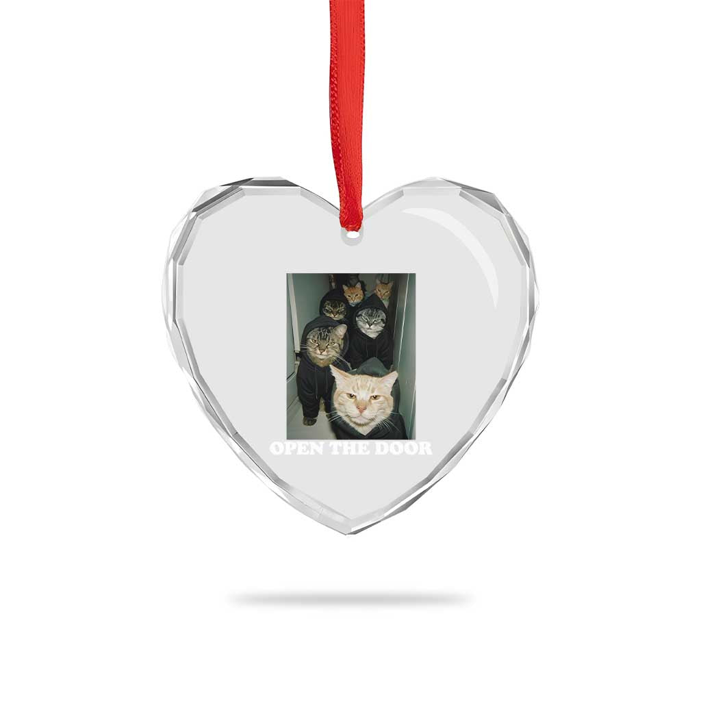 Open The Door Cats Lover Heart Crystal Glass Ornament Funny Cat Gang Sarcastic Meme - Wonder Print Shop