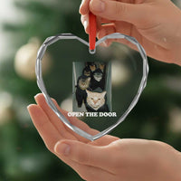 Open The Door Cats Lover Heart Crystal Glass Ornament Funny Cat Gang Sarcastic Meme - Wonder Print Shop