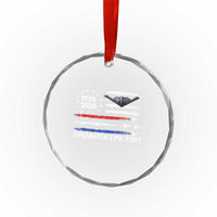 Operation Epic Fury 1776 2026 American Flag Aviation Crystal Glass Ornament Freedom Anniversary Statement