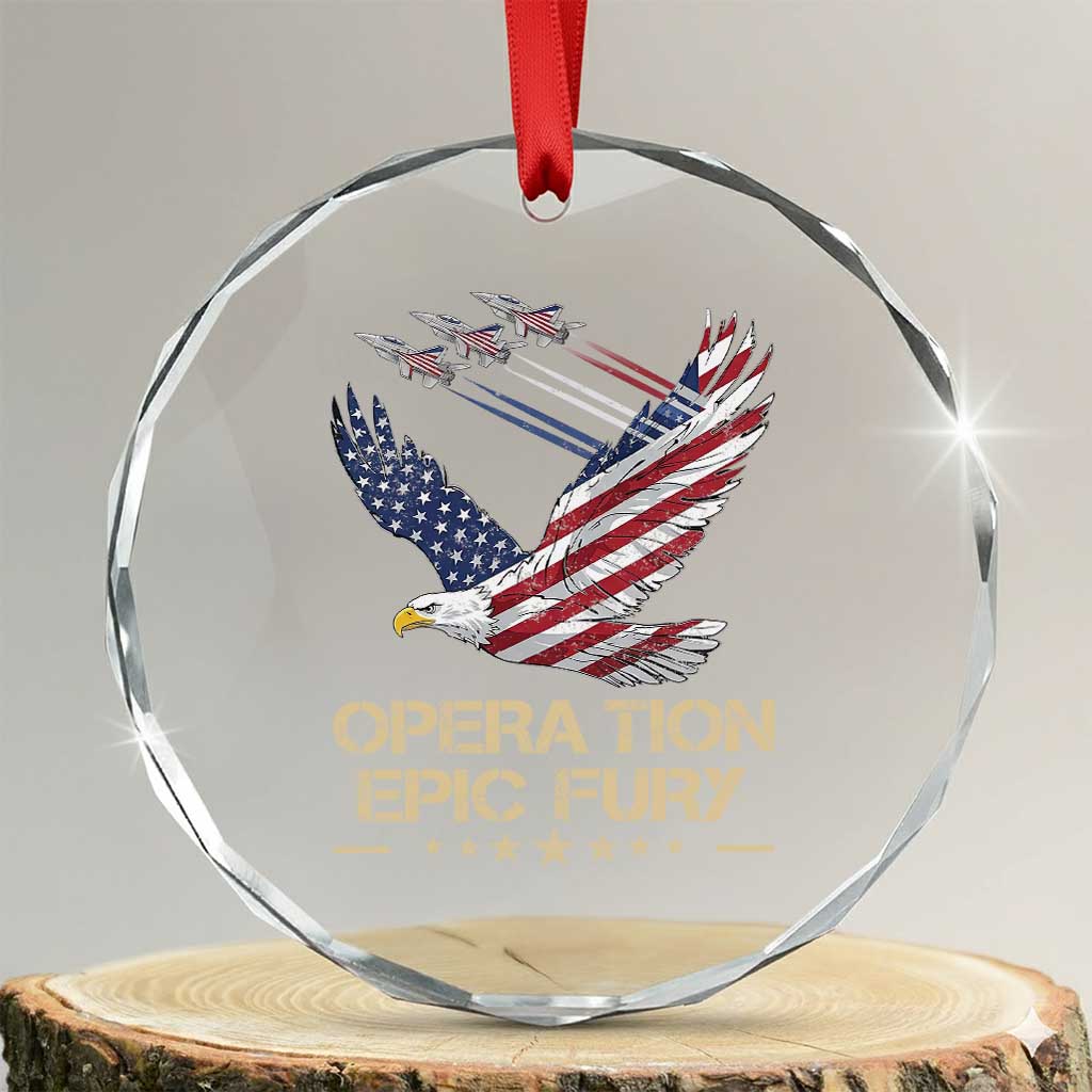 Operation Epic Fury American Eagle Flag Crystal Glass Ornament Jet Flyover USA Freedom