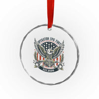 Operation Epic Fury Patriotic Eagle Crest Est 2026 Crystal Glass Ornament American Strength Freedom