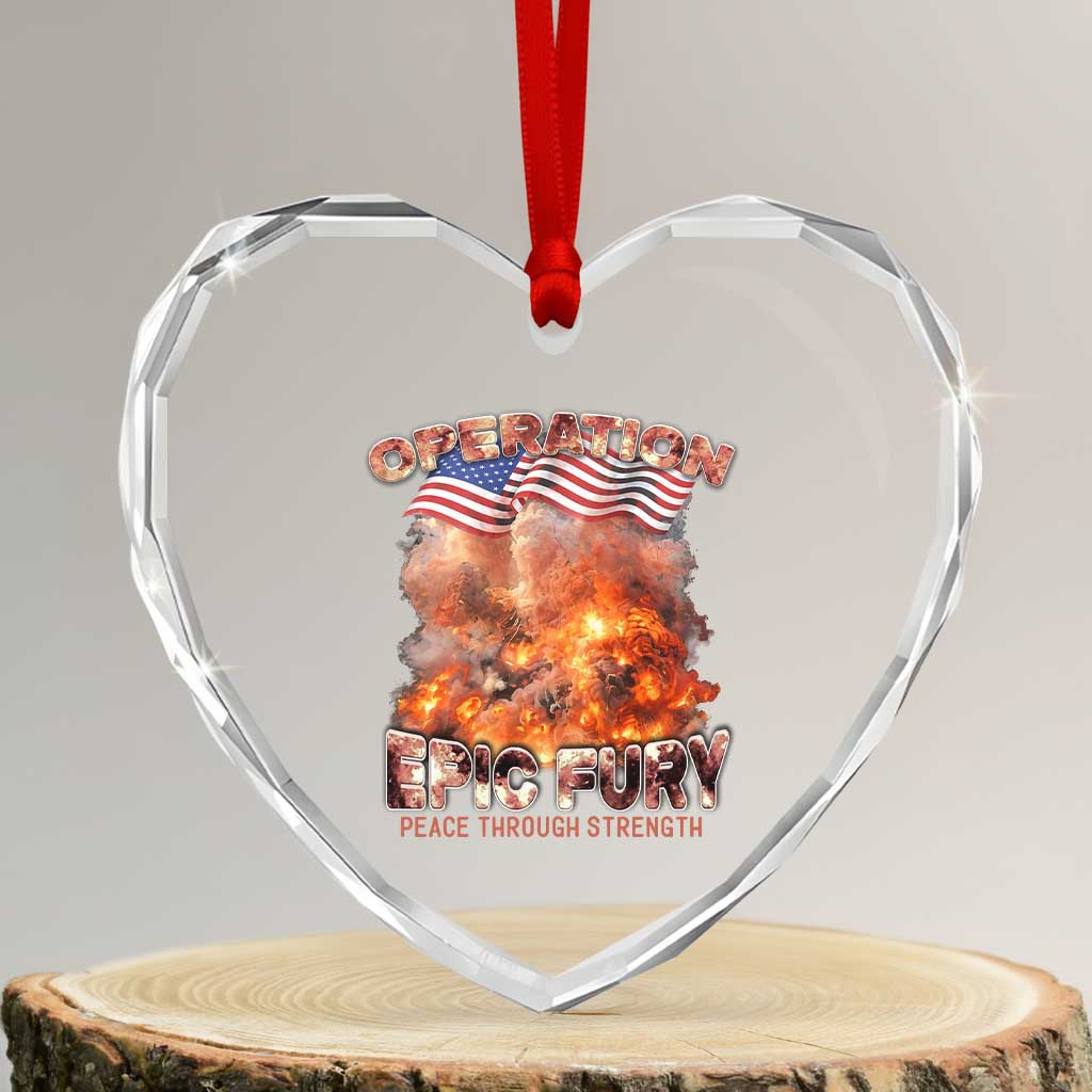 Operation Epic Fury Peace Through Strength Heart Crystal Glass Ornament Patriotic Explosion America Power