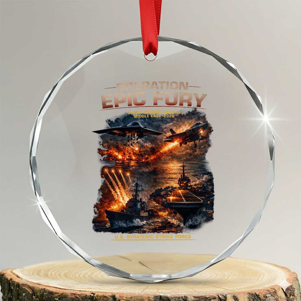 Operation Epic Fury Strike Mission 2026 Graphic Crystal Glass Ornament U.S. Strategic Strike Force Military Action