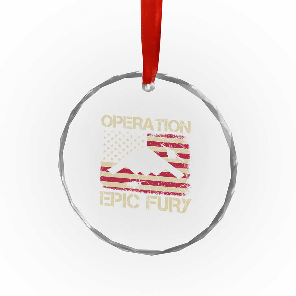 Operation Epic Fury Vintage American Flag Bomber Crystal Glass Ornament B2 Spirit Patriotic Strength
