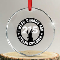 Orange Shirt Day 215 Memorial Crystal Glass Ornament I Wear Orange For Stolen Children Indigenous Tribute - Wonder Print Shop