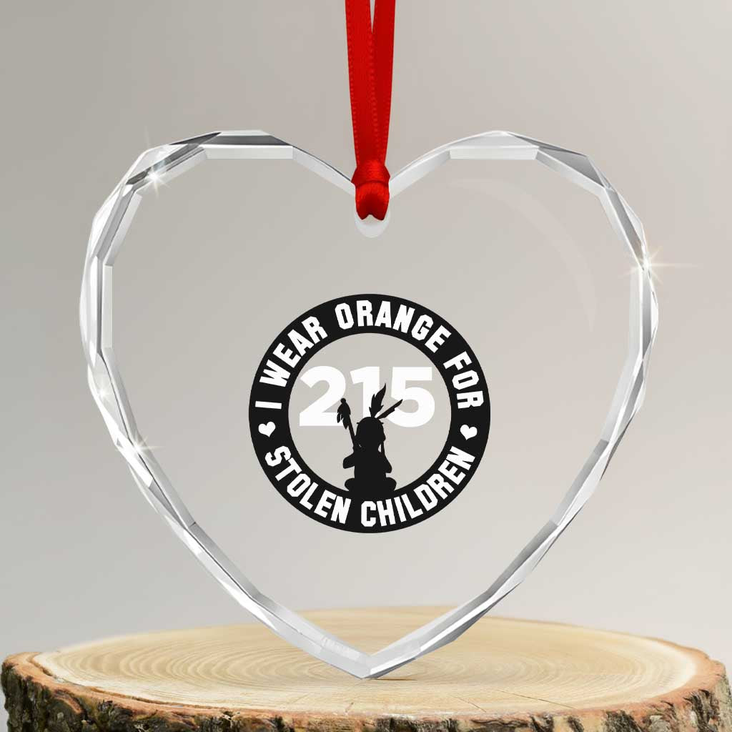 Orange Shirt Day 215 Memorial Heart Crystal Glass Ornament I Wear Orange For Stolen Children Indigenous Tribute - Wonder Print Shop