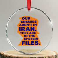 Our Enemies Aren't In Iran Crystal Glass Ornament Epstein Files Silhouette Political Satire