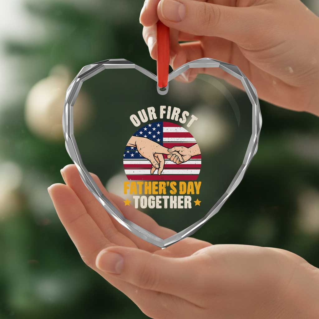 Our First Fathers Day Together Heart Crystal Glass Ornament Patriotic New Dad Gift