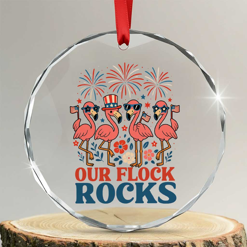Our Flock Rocks Patriotic Flamingo Crystal Glass Ornament Funny 4th of July Family Matching - Wonder Print Shop