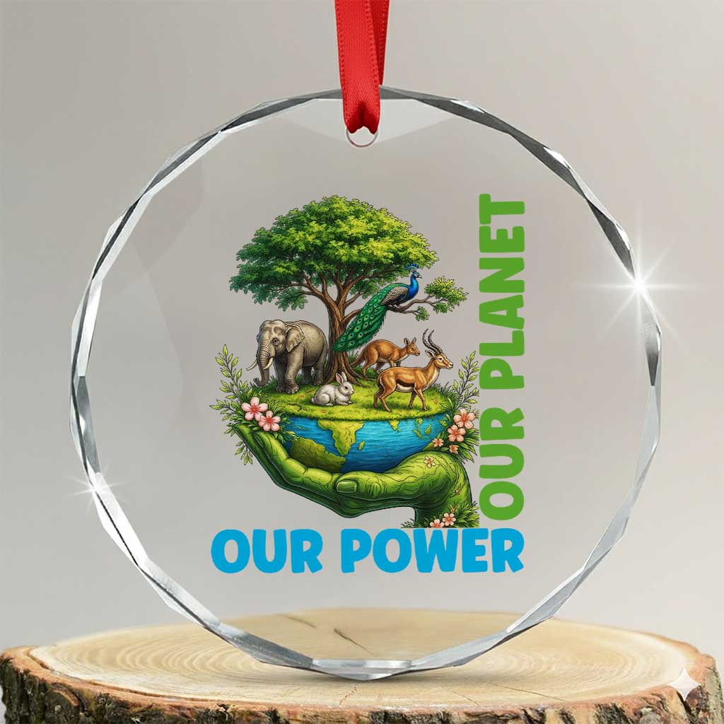 Our Power Our Planet Crystal Glass Ornament Earth Day Nature Lover Gift