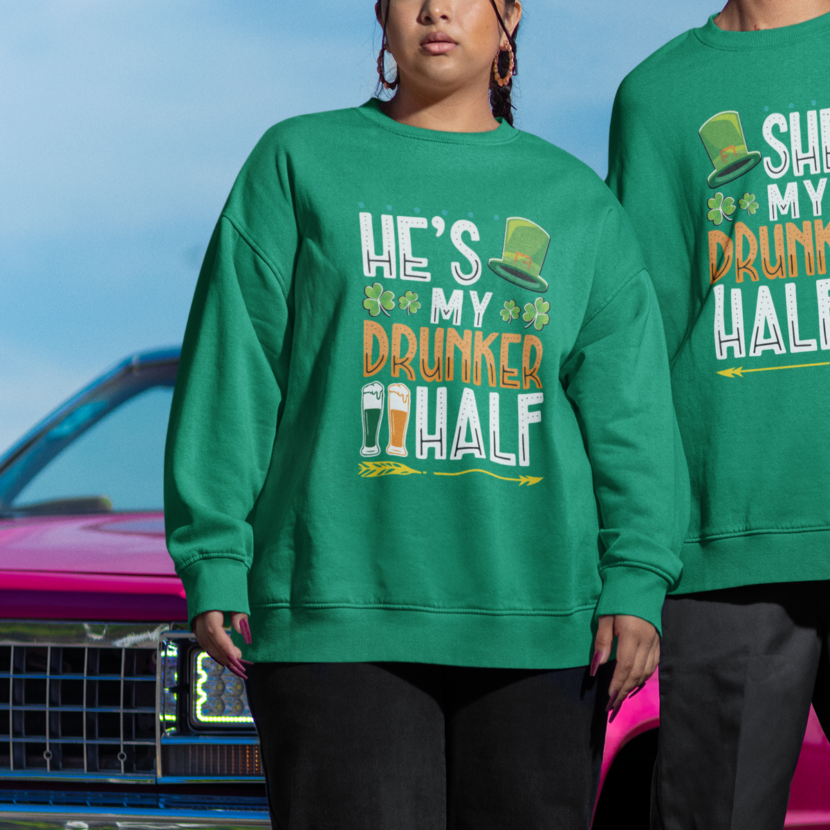 St. Patrick's Day Couple Matching Sweatshirt He's My Drunker Half - Wonder Print Shop