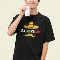 Funny Cinco De Mayo T Shirt Funny 0% Mexican With Sombrero For Cinco De Mayo Costume - Wonder Print Shop