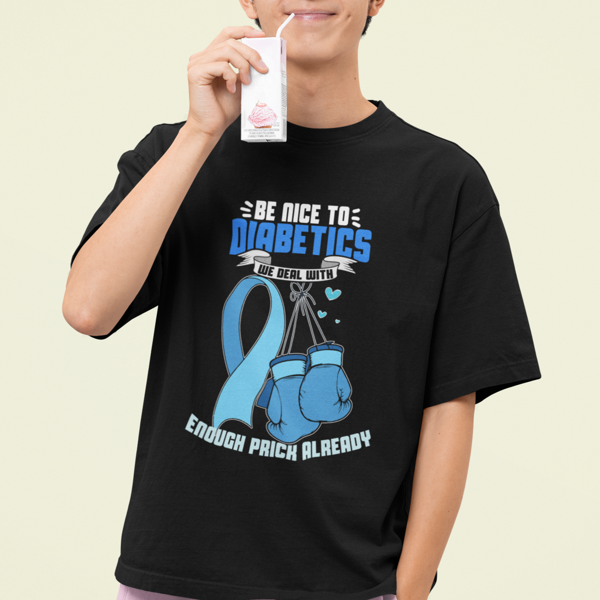 Diabetes Warrior T Shirt Be Nice To Diabetics We Deal With Enough Prick Already - Wonder Print Shop
