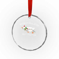 Overstimulated But Festive Goose Christmas Crystal Glass Ornament Funny Holiday Meme - Wonder Print Shop