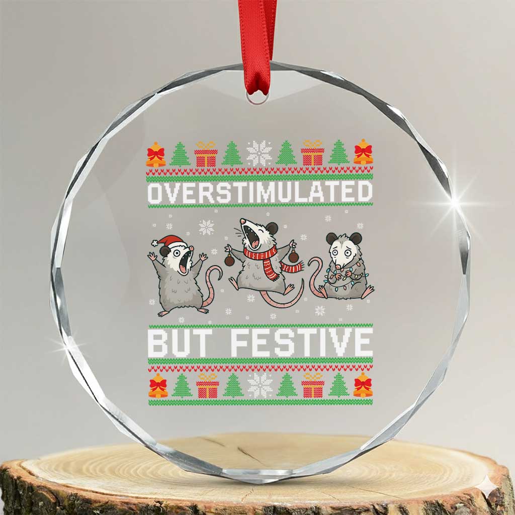 Overstimulated But Festive Opossum Christmas Crystal Glass Ornament Funny Holiday Anxiety Gag Gift for Introverts - Wonder Print Shop