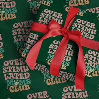 Overstimulated Moms Club Wrapping Paper Roll Funny Mom Life Mother Day Gift