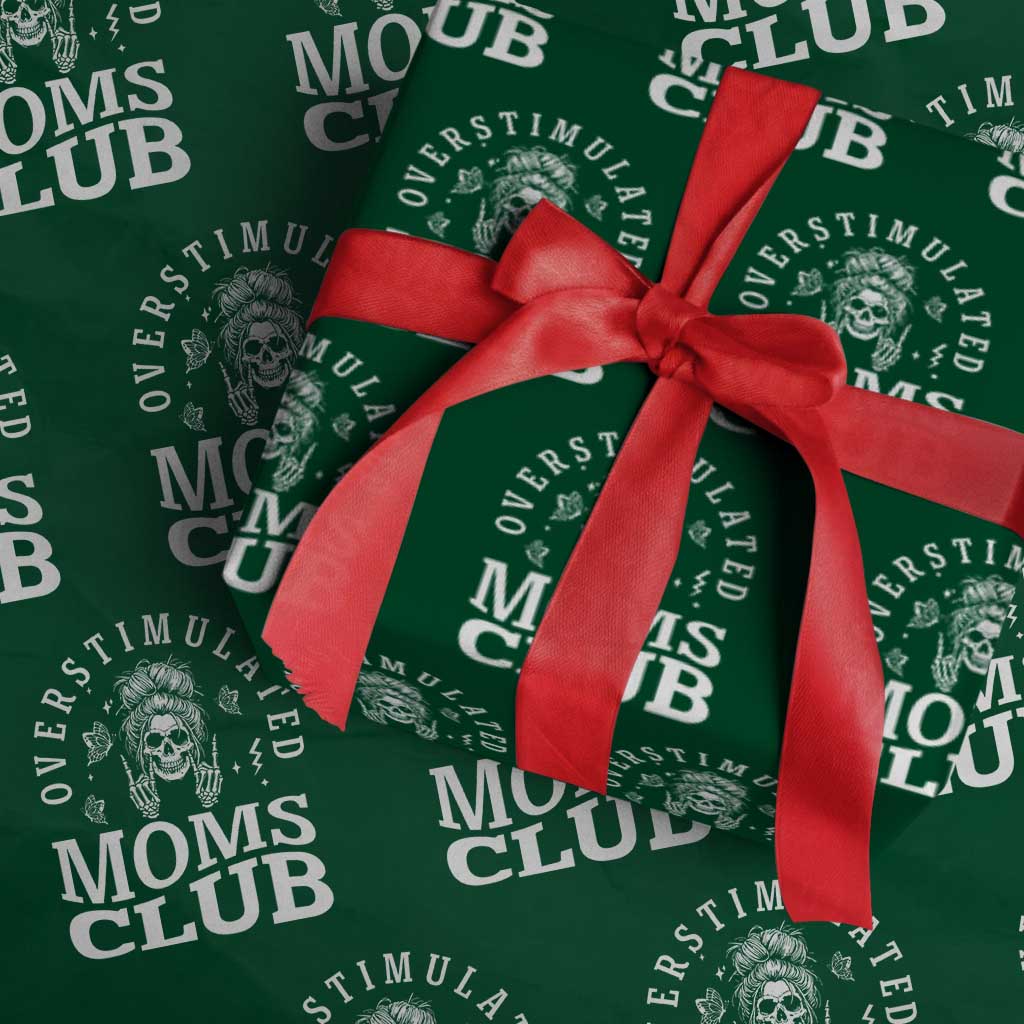 Overstimulated Moms Club Wrapping Paper Roll Funny Skeleton Mom Mother's Day Gift