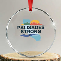 Palisades Strong Crystal Glass Ornament Support California LA Relief TS02