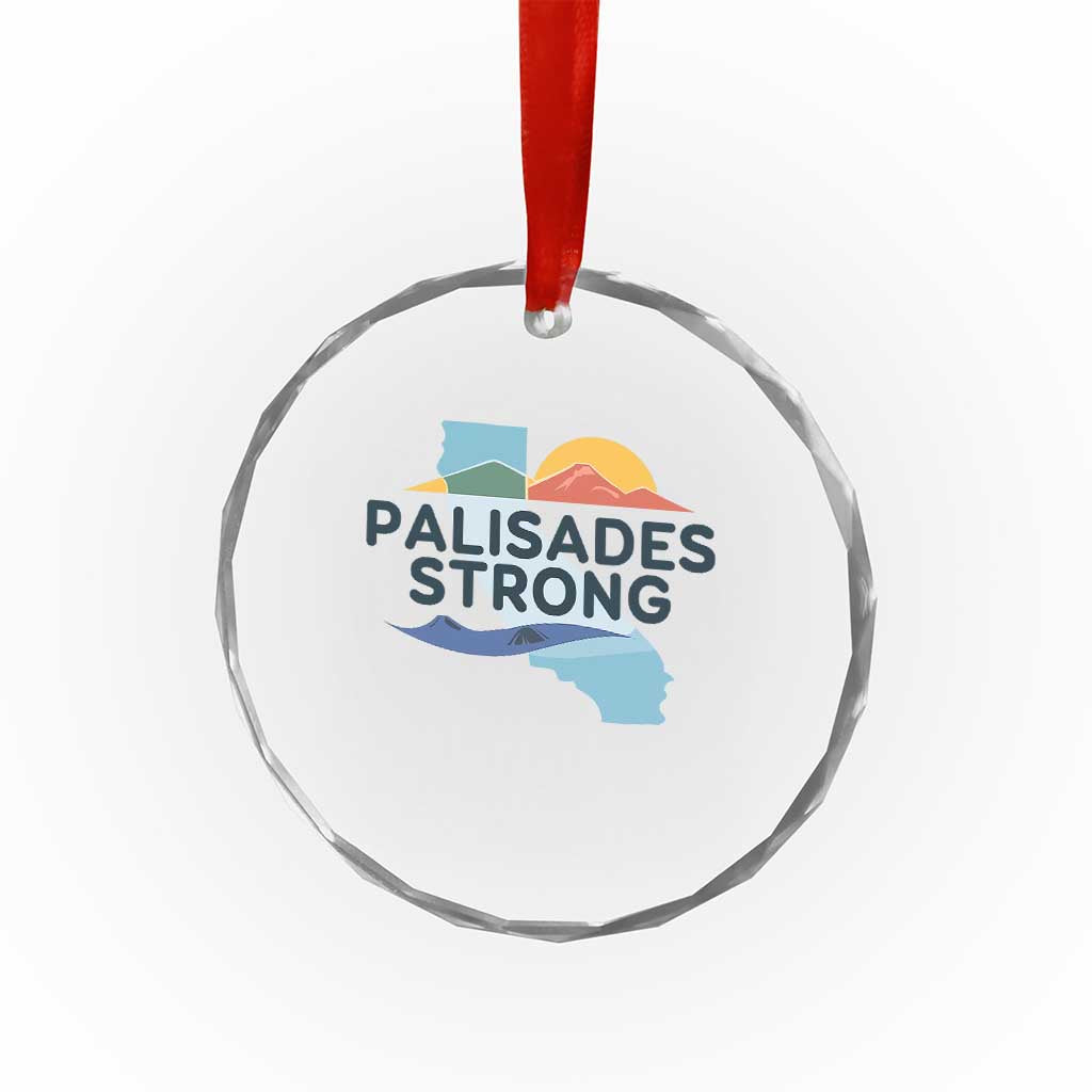 Palisades Strong Crystal Glass Ornament Support California LA Relief TS02