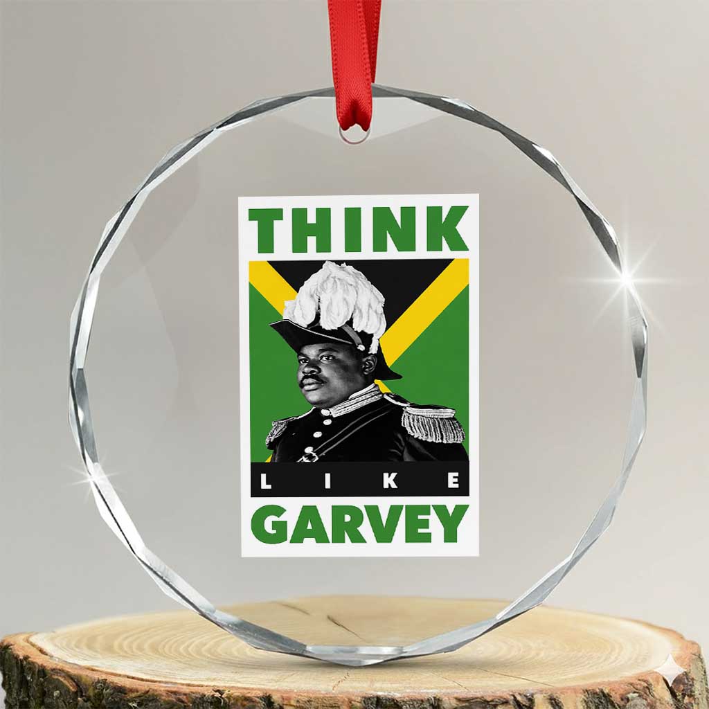 Pan Africanism Think Like Garvey Crystal Glass Ornament Marcus Garvey Jamaica Flag
