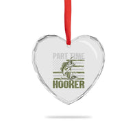 Part Time Hooker Heart Crystal Glass Ornament Funny Fishing Patriotic US Flag Fisherman