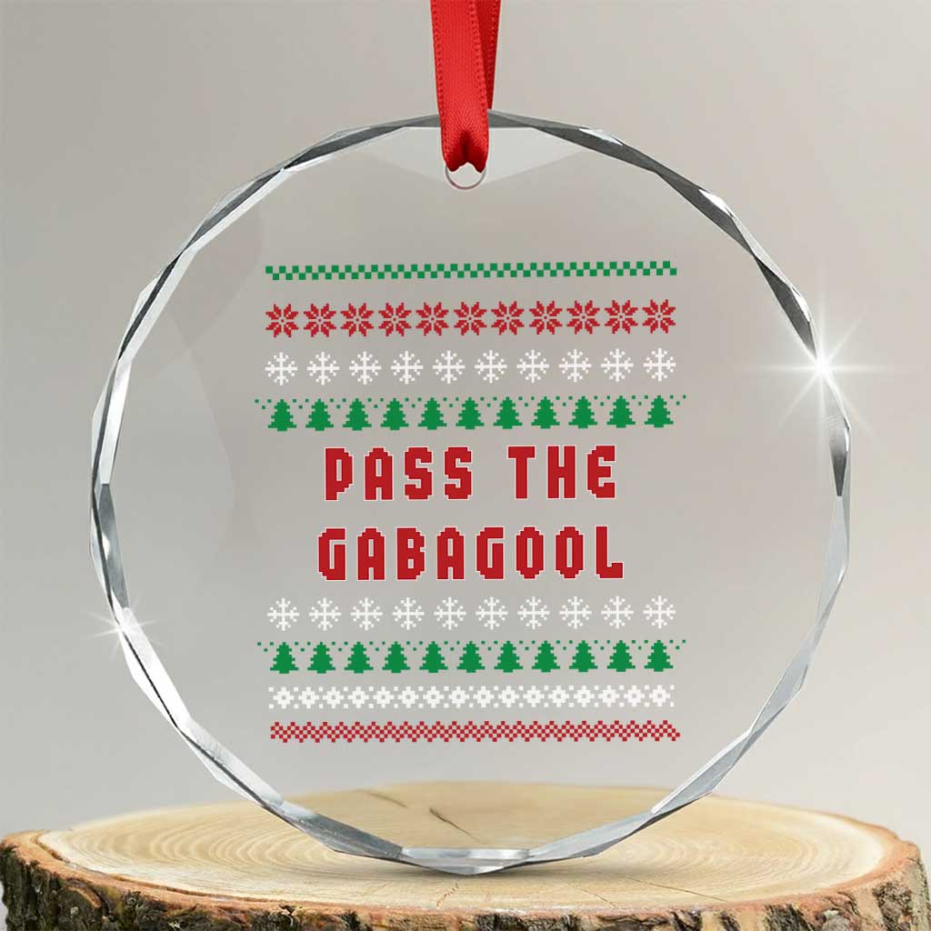 Pass The Gabagool Xmas Crystal Glass Ornament Funny Italy Xmas Italian French Pork Lover Ugly Sweater TS02