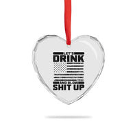Patriotic 4th of July Fireworks Funny Drinking Party Heart Crystal Glass Ornament Let's Drink And Blow Shit Up Gag Gift