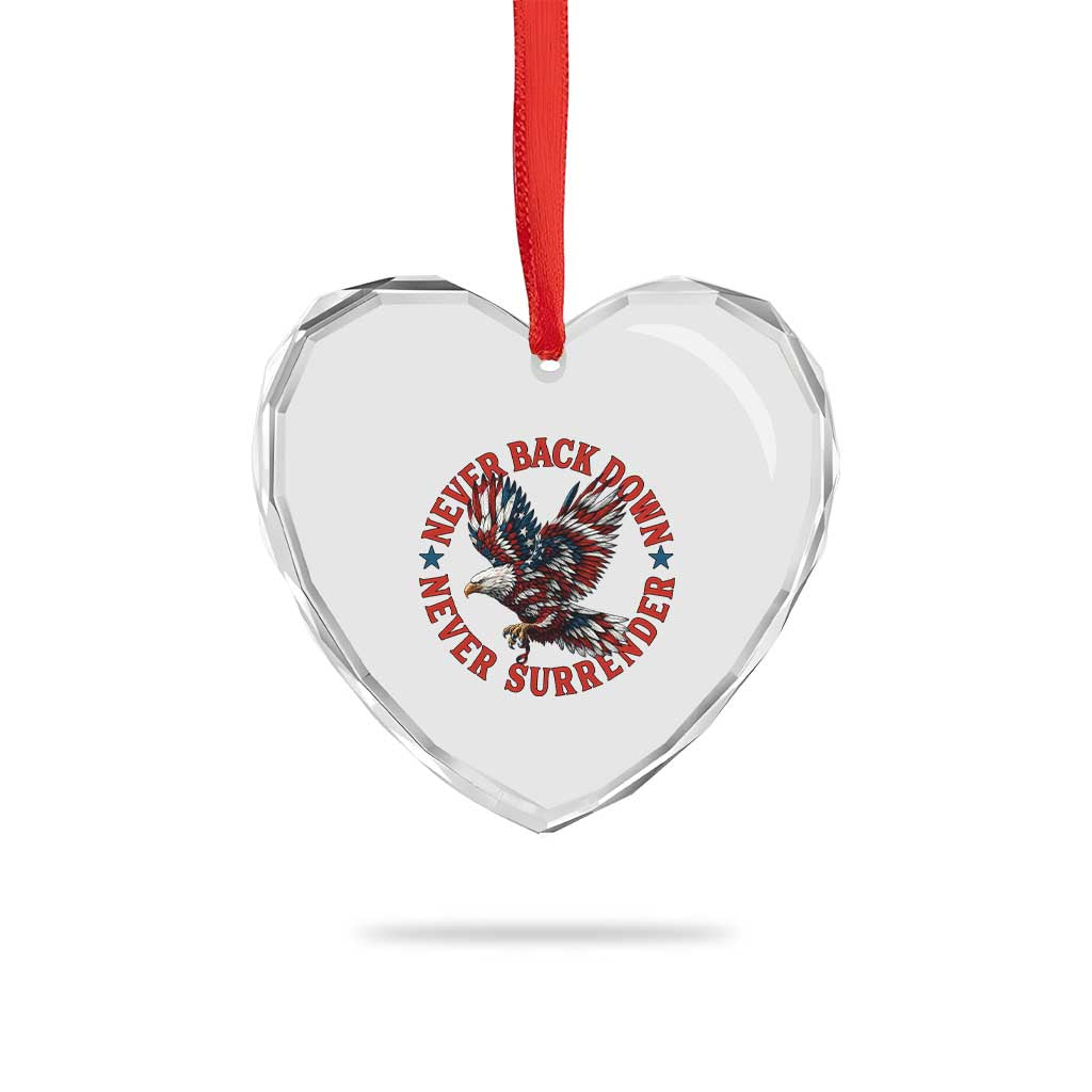 Patriotic American Eagle Graphic Heart Crystal Glass Ornament Never Back Down Never Surrender Memorial for Freedom Fighters - Wonder Print Shop