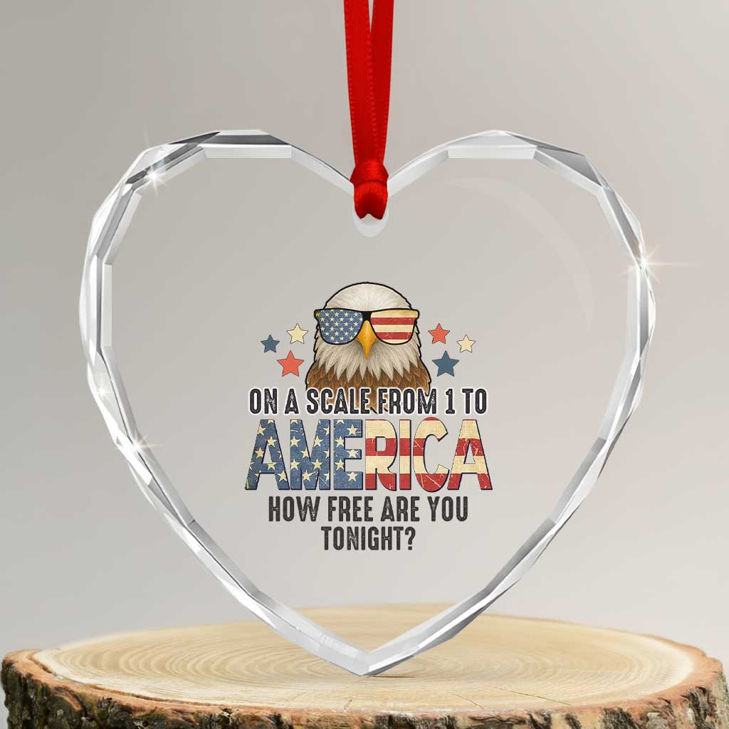 Patriotic Bald Eagle Heart Crystal Glass Ornament How Free Are You Tonight 4th of July - Wonder Print Shop