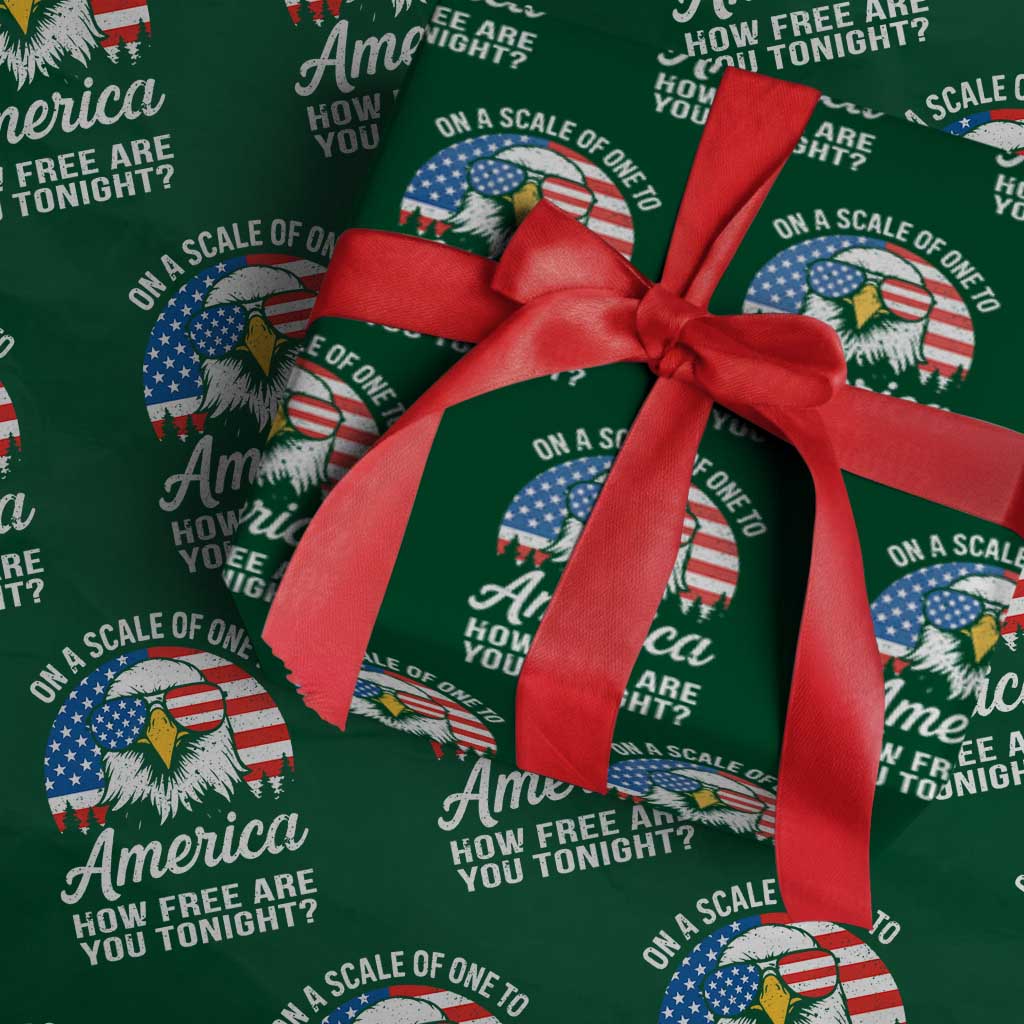 Patriotic Bald Eagle Wrapping Paper Roll On A Scale Of One To America How Free Are You Tonight - Wonder Print Shop