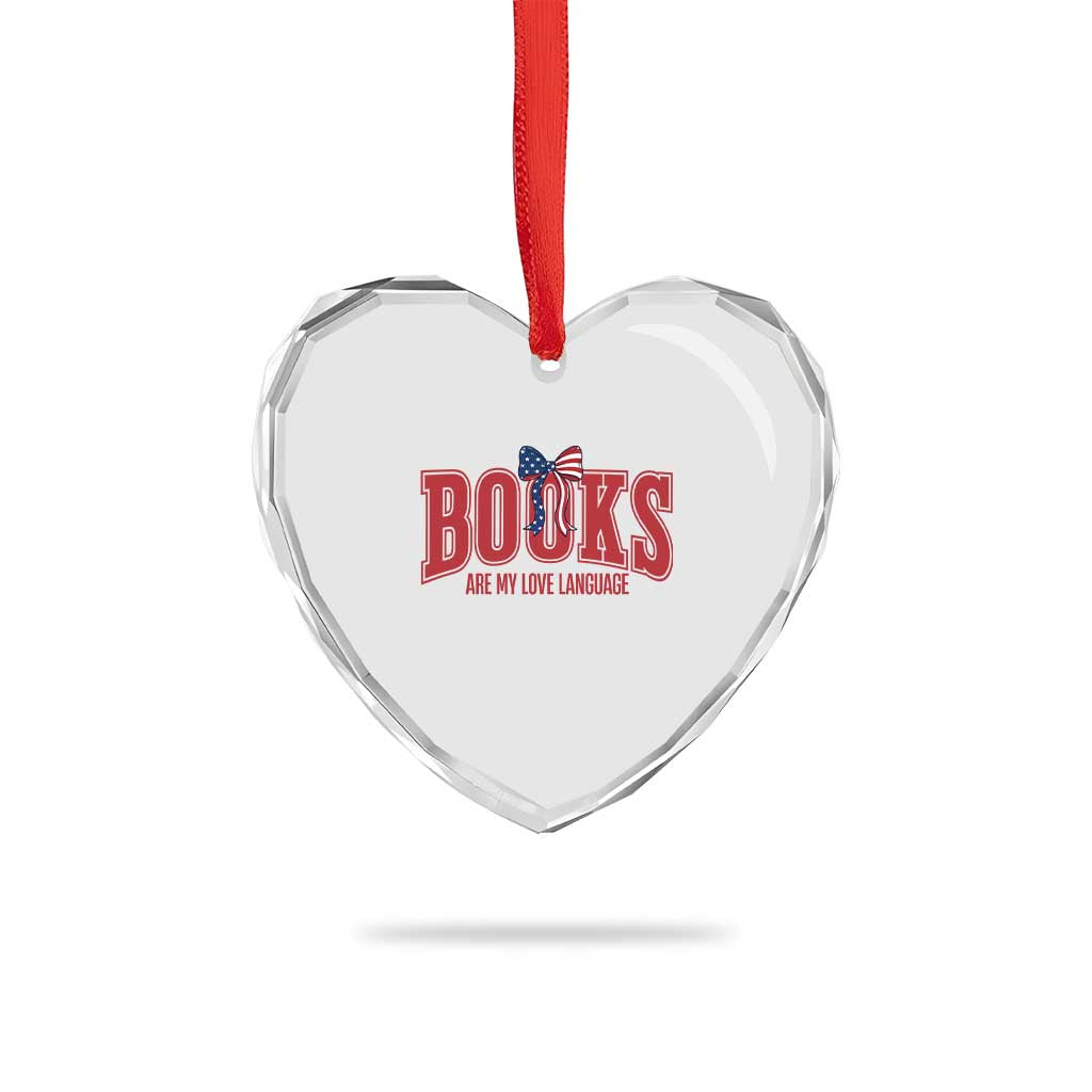 Patriotic Book Lover Gift Heart Crystal Glass Ornament Books Are My Love Language