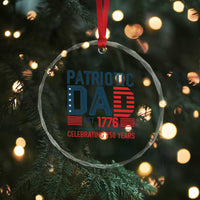 Patriotic Dad 250 Years Crystal Glass Ornament Est. 1776 Funny USA Semiquincentennial - Wonder Print Shop