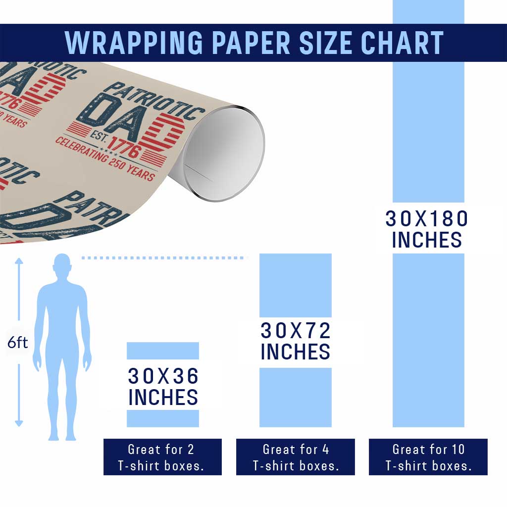 Patriotic Dad 250 Years Wrapping Paper Roll Est. 1776 Funny USA Semiquincentennial - Wonder Print Shop