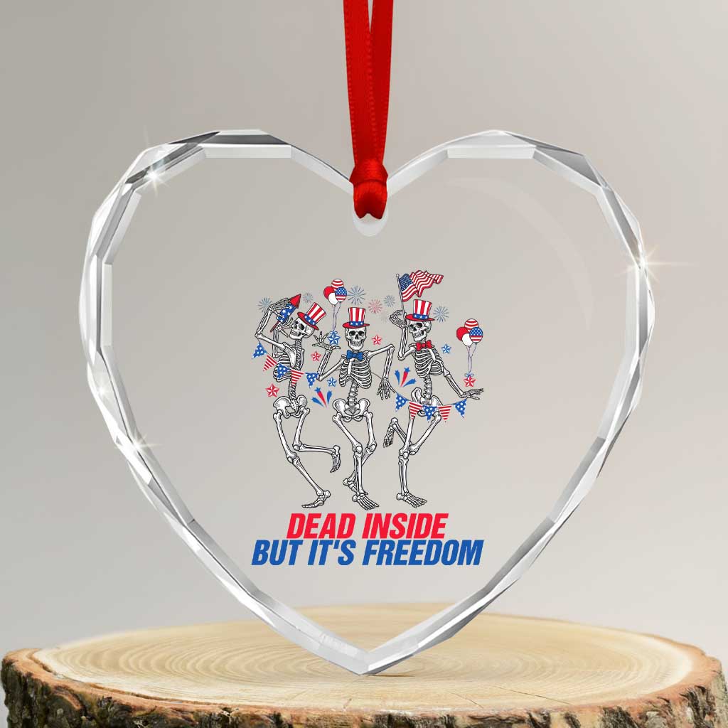 Patriotic Dancing Skeleton Heart Crystal Glass Ornament Dead Inside But Its Freedom
